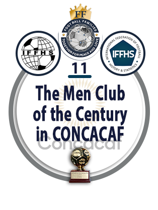 The Men Club of the Century in CONCACAF.
